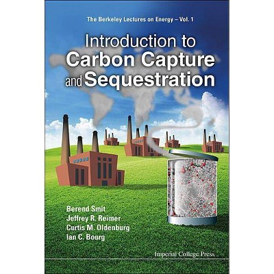 Introduction to Carbon Capture and Sequestration - (Berkeley Lectures on Energy) (Paperback)