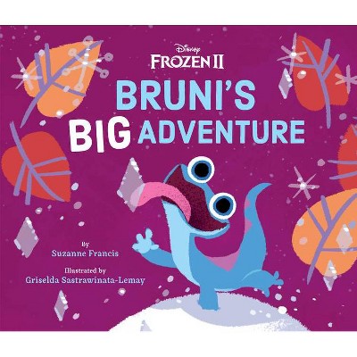 Frozen 2: Bruni's Big Adventure - by  Suzanne Francis (Hardcover)