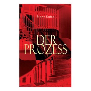 Der Prozess - by  Franz Kafka (Paperback) - 1 of 1