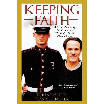 Keeping Faith - by  John Schaeffer & Frank Schaeffer (Paperback)