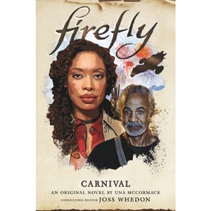 Carnival - (Firefly) by  Una McCormack (Paperback) - 1 of 1