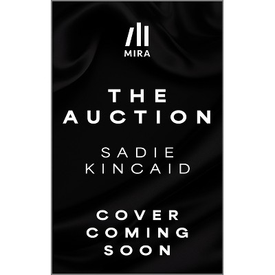 The Auction (Standard Edition) - by  Sadie Kincaid (Hardcover)