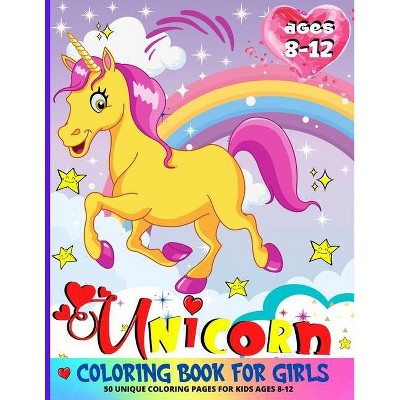 Unicorn Coloring Book For Girls 8-12 - Large Print by  Emil Rana O'Neil (Paperback)