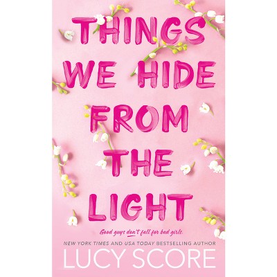 Things We Hide from the Light - (Knockemout) by  Lucy Score (Paperback)