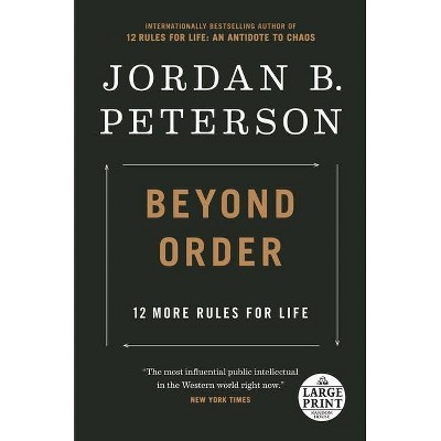 Beyond Order - Large Print by  Jordan B Peterson (Paperback)