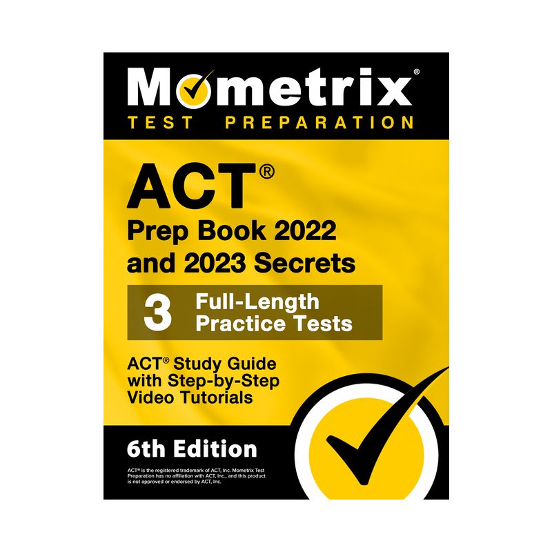 ACT Prep Book 2022 and 2023 Secrets - 3 Full-Length Practice Tests, ACT Study Guide with Step-By-Step Video Tutorials - by  Matthew Bowling, 1 of 2