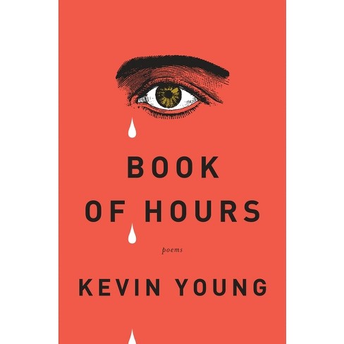 Book of Hours - by  Kevin Young (Paperback) - image 1 of 1