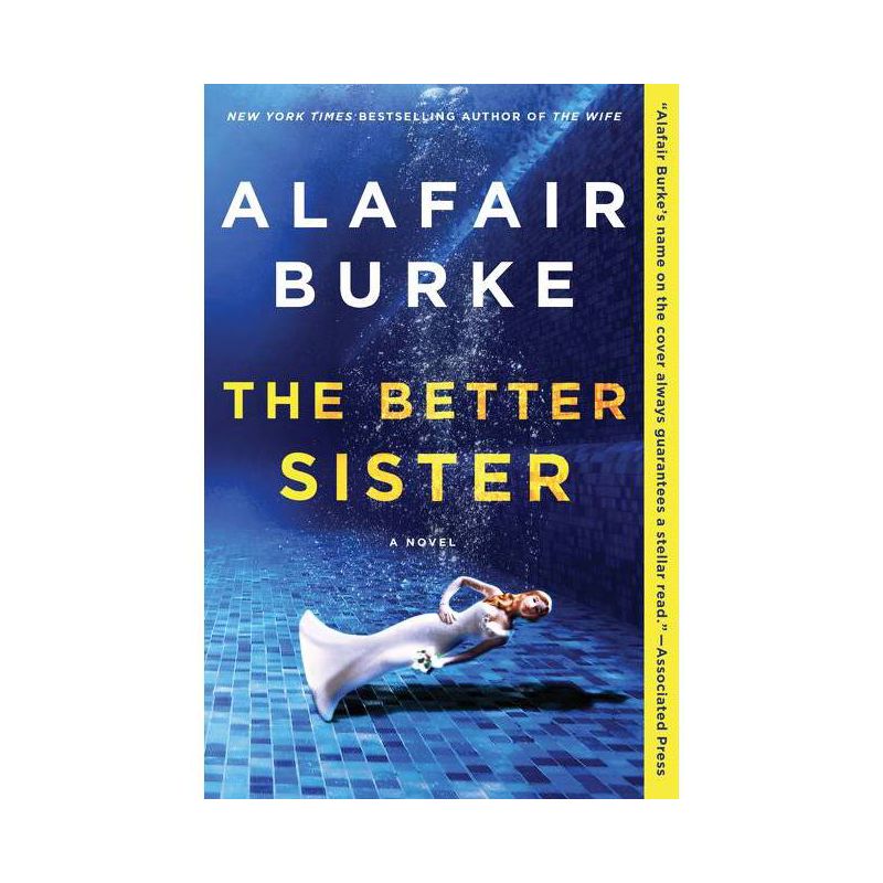 The Better Sister - By Alafair Burke ( Paperback ), 1 of 2