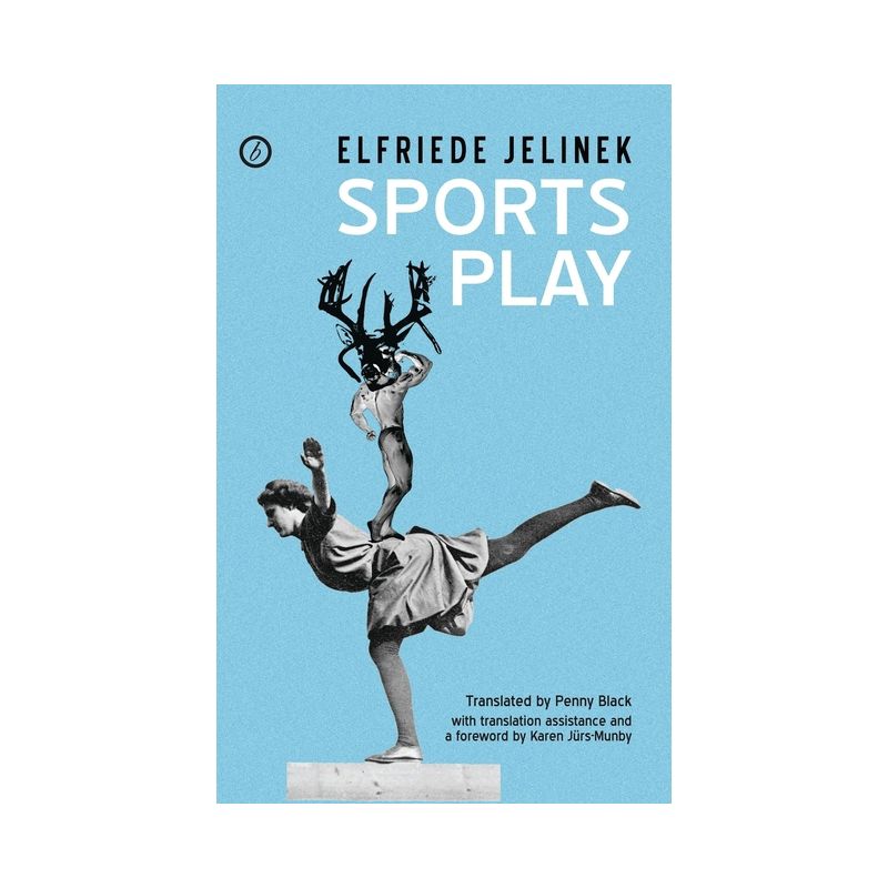 Sports Play - (Oberon Modern Plays) by  Elfriede Jelinek (Paperback), 1 of 2