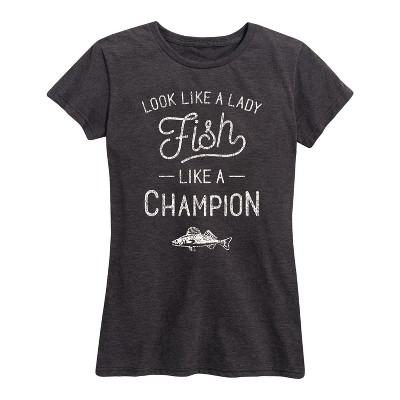 Women's - Country Casuals - Look Like A Lady Fish Like A Champion Short Sleeve Graphic T-Shirt