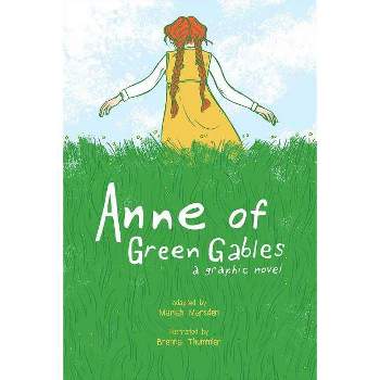 Anne of Green Gables - by  Mariah Marsden (Paperback)