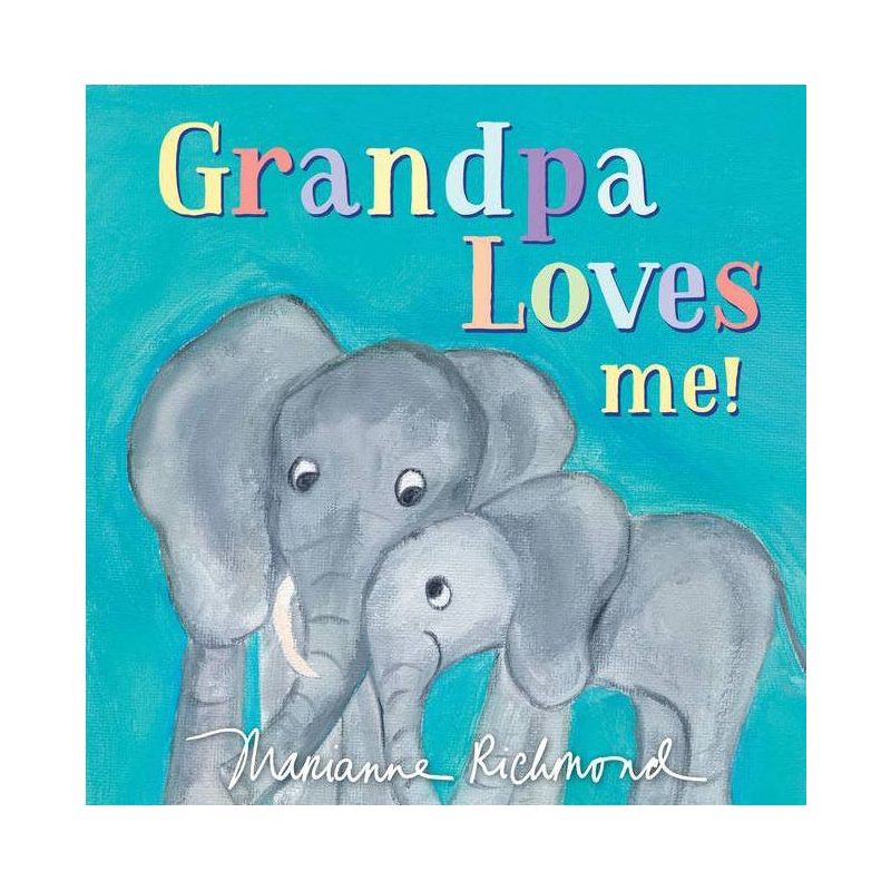 Grandpa Loves Me - By Marianne Richmond (Board Book), 1 of 2