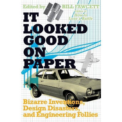 It Looked Good on Paper - by  Bill Fawcett (Paperback)