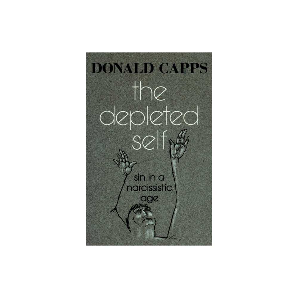 The Depleted Self - by Donald Capps (Paperback)