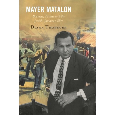 Mayer Matalon - by  Diana Thorburn (Paperback)
