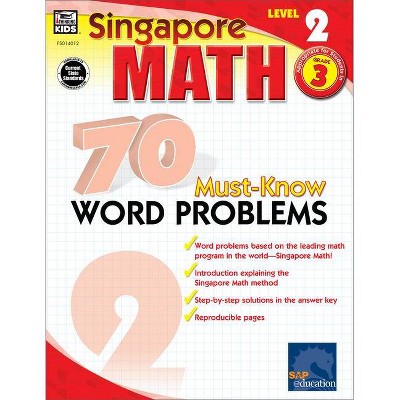 70 Must-Know Word Problems, Grade 3 - (Singapore Math 70 Must Know Word Problems) (Paperback)