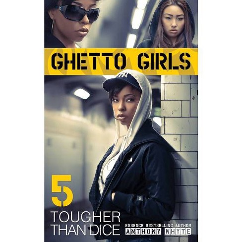 Ghetto Girls 5 - by  Anthony Whyte (Paperback) - image 1 of 1