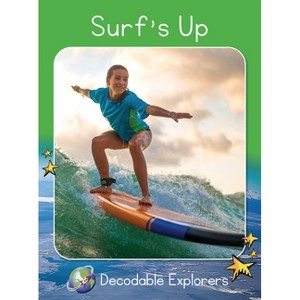 Surf's Up! - (Red Rocket (Tm) Readers Decodable Explorers) by  Pam Holden (Paperback) - 1 of 1