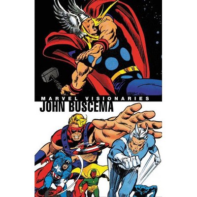  Marvel Visionaries: John Buscema - (Paperback) 