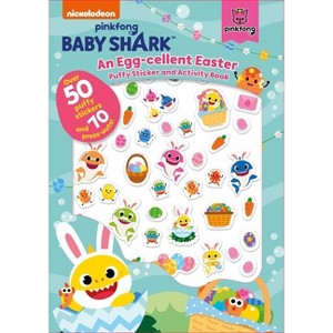 Baby Shark: An Egg-Cellent Easter Puffy Sticker and Activity Book - by  Pinkfong (Paperback) - 1 of 1