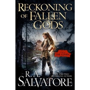 Reckoning of Fallen Gods - (Coven) by  R A Salvatore (Paperback) - 1 of 1