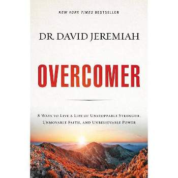 Overcomer - by David Jeremiah