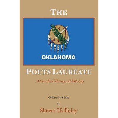 The Oklahoma Poets Laureate - (Paperback)