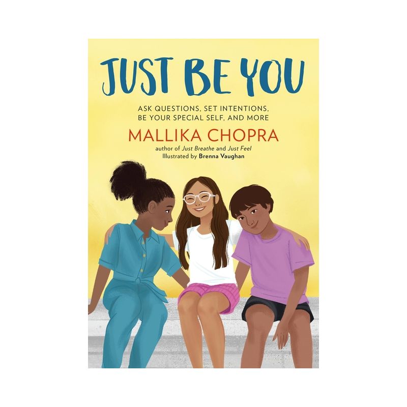 Just Be You - by  Mallika Chopra (Paperback), 1 of 2