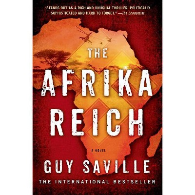 Afrika Reich - by  Guy Saville (Paperback)