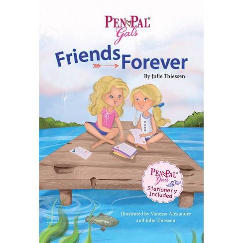 Pen Pal Gals: Friends Forever - by  Julie Thiessen (Paperback) - image 1 of 1