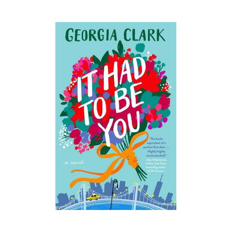 It Had to Be You - by Georgia Clark (Paperback), 1 of 5