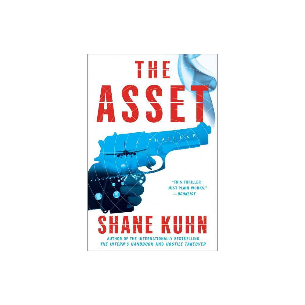 Asset - by Shane Kuhn (Paperback)