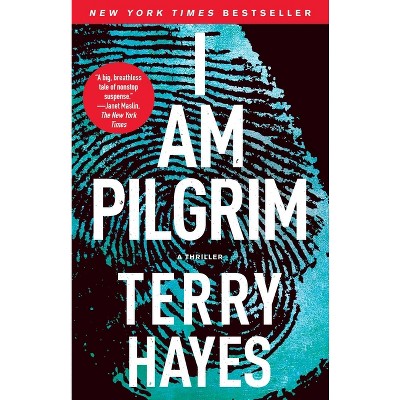 I Am Pilgrim - By Terry Hayes (paperback) : Target