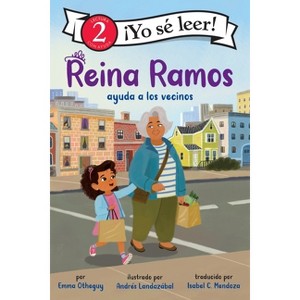 Reina Ramos Ayuda a Los Vecinos - (I Can Read Level 2) by  Emma Otheguy (Paperback) - 1 of 1
