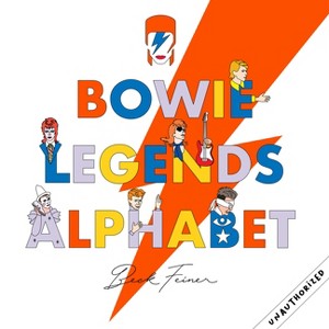 Bowie Legends Alphabet - by  Beck Feiner (Hardcover) - 1 of 1