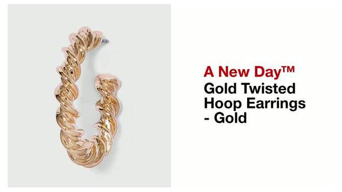 Gold Twisted Hoop Earrings - A New Day&#8482; Gold, 2 of 5, play video