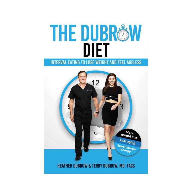 The Dubrow Diet - by  Heather Dubrow & Terry Dubrow (Hardcover), 1 of 2