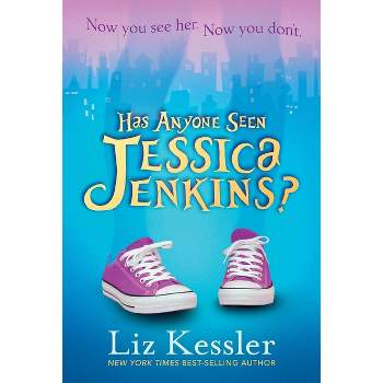 Has Anyone Seen Jessica Jenkins? - by  Liz Kessler (Paperback)