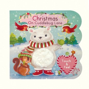 Christmas on Cuddlebug Lane - by  Holly Berry-Byrd (Board Book) - 1 of 1