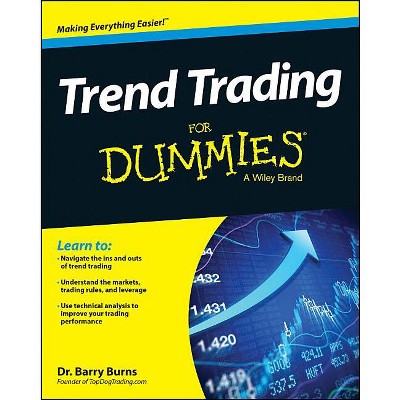 Trend Trading for Dummies - by  Barry Burns (Paperback)