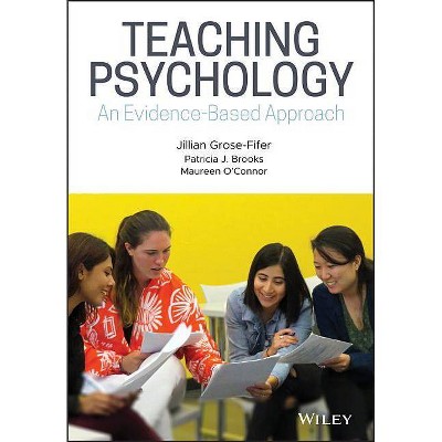 Teaching Psychology - by  Patricia J Brooks & Maureen O'Connor & Jillian Grose-Fifer (Paperback)