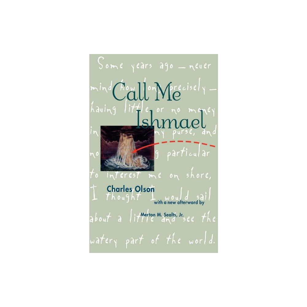 Call Me Ishmael - by Charles Olson (Paperback)