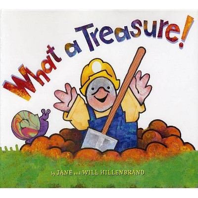 What a Treasure! - by  Jane Hillenbrand (Board Book)