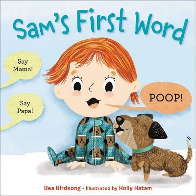 Sam's First Word - by  Bea Birdsong (Hardcover)