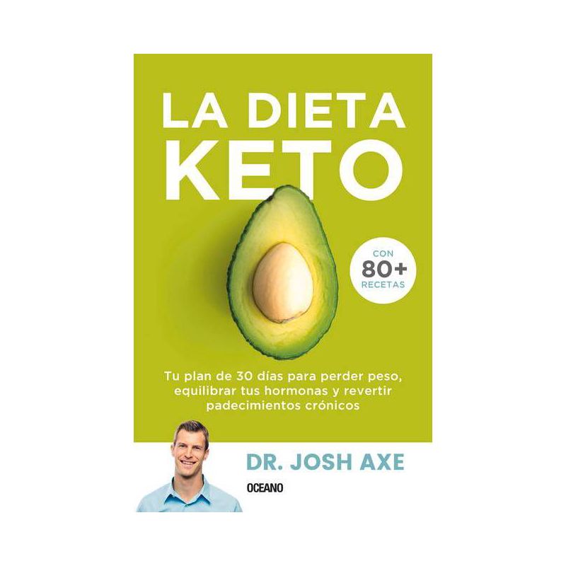 La Dieta Keto - by  Josh Axe (Paperback), 1 of 2