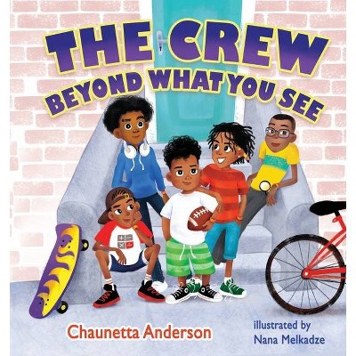 The Crew - by  Chaunetta A Anderson (Paperback)