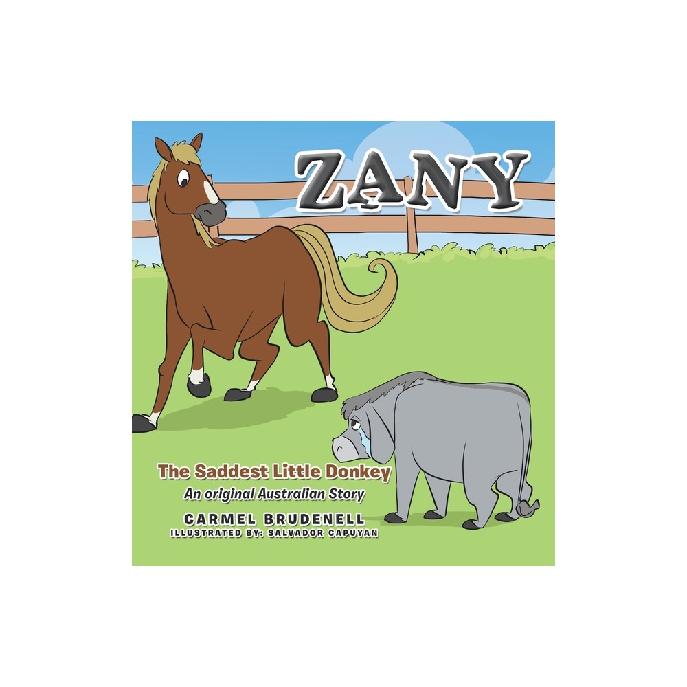 Zany - by Carmel Brudenell (Hardcover)