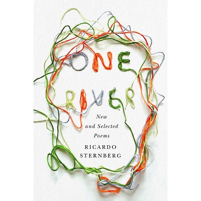 One River - by  Ricardo Sternberg (Paperback)