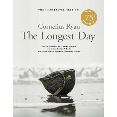 The Longest Day - (Y) by  Cornelius Ryan (Hardcover)