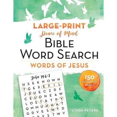 Peace of Mind Bible Word Search: Words of Jesus - by  Linda Peters (Paperback)